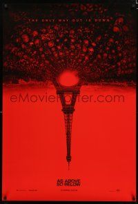 3b069 AS ABOVE SO BELOW teaser DS 1sh '14 found footage thriller, creepy Eiffel Tower image!