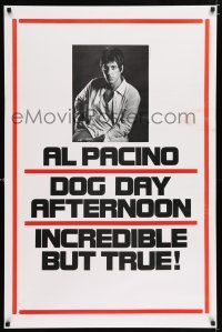 3b215 DOG DAY AFTERNOON teaser 1sh '75 Al Pacino, Sidney Lumet bank robbery crime classic!