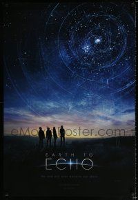 3b225 EARTH TO ECHO teaser DS 1sh '14 no one will ever believe our story!