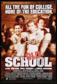 3b541 OLD SCHOOL DS 1sh '03 Will Ferrell, Vince Vaughn, Luke Wilson, Jeremy Piven, Ellen Pompeo
