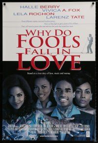 3b821 WHY DO FOOLS FALL IN LOVE DS 1sh '98 Halle Berry, Vivica A. Fox, Larenz Tate!