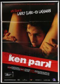 3e212 KEN PARK Italian 1p '03 Larry Clark,Edward Lachman, super erotic image, not used in the U.S.