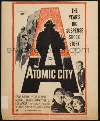 3e681 ATOMIC CITY WC '52 Cold War nuclear scientist Gene Barry in the big suspense shock story!