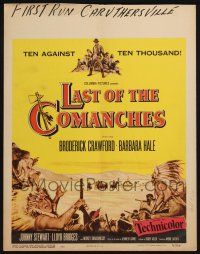 3e829 LAST OF THE COMANCHES WC '52 Broderick Crawford, Barbara Hale, ten against ten thousand!