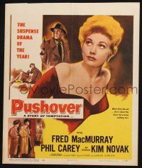 3e889 PUSHOVER WC '54 meet sexiest Kim Novak, who is what the boys have been waiting for!