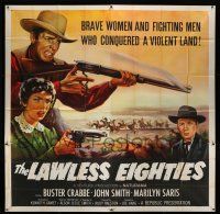 3g302 LAWLESS EIGHTIES 6sh '57 Buster Crabbe, brave women & men who conquered a violent land!