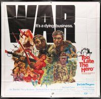 3g387 TOO LATE THE HERO 6sh '70 Robert Aldrich, cool art of Michael Caine & Cliff Robertson in WWII!