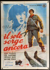 3g531 OUTCRY Italian 1p '46 Aldo Vergano's II Sole Sorge Ancora, G.F. end of World War II art!