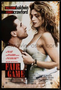 3h221 FAIR GAME advance DS 1sh '95 sexy Cindy Crawford & William Baldwin as cop on the edge!