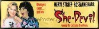 3j228 LOT OF 2 VINYL BANNERS FROM RENEGADES & SHE-DEVIL '80s Sutherland, Roseanne!