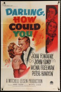 3k186 DARLING, HOW COULD YOU! 1sh '51 Joan Fontaine, John Lund, from James M. Barrie play!