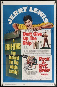3k226 DON'T GIVE UP THE SHIP/ROCK-A-BYE BABY 1sh '63 a fab-u-Lewis fun festival for the family!