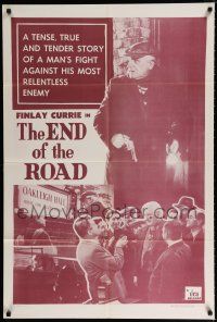3k258 END OF THE ROAD 1sh '57 a man's fight against his most relentless enemy!