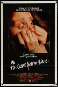 3k359 HE KNOWS YOU'RE ALONE 1sh '80 every girl is frightened the night before her wedding!