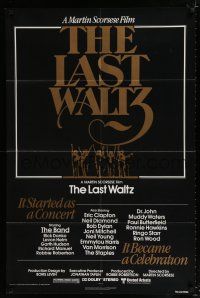 3k462 LAST WALTZ 1sh '78 Martin Scorsese, it started as a rock concert & became a celebration!