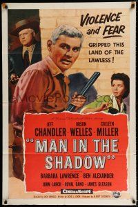 3k511 MAN IN THE SHADOW 1sh '58 Jeff Chandler, Orson Welles & Colleen Miller in a lawless land!