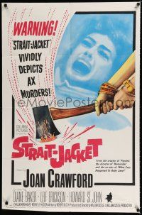 3k826 STRAIT-JACKET 1sh '64 art of crazy ax murderer Joan Crawford, directed by William Castle!