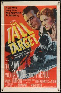 3k850 TALL TARGET 1sh '51 Anthony Mann film noir, art of Dick Powell & Paula Raymond!