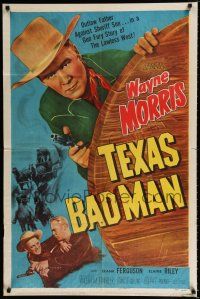 3k872 TEXAS BAD MAN 1sh '53 cowboy Wayne Morris blasting out of the gun-belt of Texas!