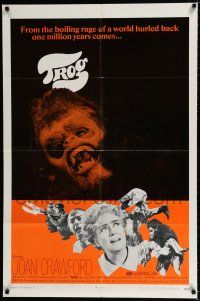3k916 TROG 1sh '70 Joan Crawford & prehistoric monsters, wacky horror explodes into today!