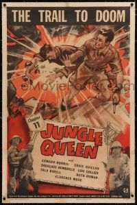 3p190 JUNGLE QUEEN linen chapter 11 1sh '45 Universal serial, cool artwork, The Trail To Doom!