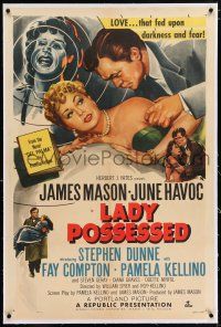 3p203 LADY POSSESSED linen 1sh '51 James Mason, June Havoc, LOVE that fed upon darkness & fear!