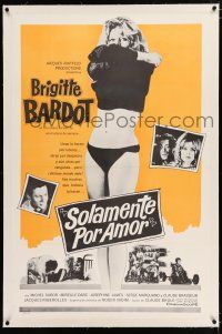 3p274 ONLY FOR LOVE linen Spanish/U.S. 1sh '63 sexy full-length Brigitte Bardot undressing, Roger Vadim!