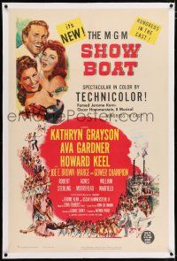 3p339 SHOW BOAT linen 1sh '51 art of Kathryn Grayson, sexy Ava Gardner & Howard Keel!