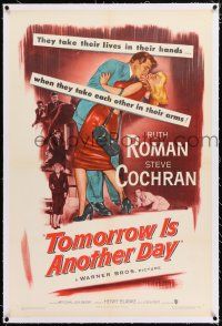 3p406 TOMORROW IS ANOTHER DAY linen 1sh '51 Steve Cochran wants Ruth Roman no matter what the cost!
