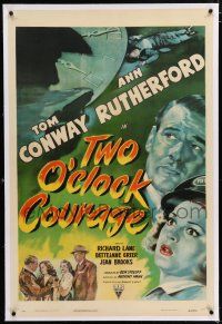 3p420 TWO O'CLOCK COURAGE linen 1sh '44 Anthony Mann film noir, art of Tom Conway & Ann Rutherford!