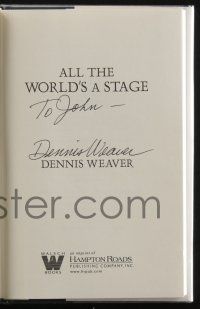 3t031 ALL THE WORLD'S A STAGE signed hardcover book '01 by Dennis Weaver, illustrated autobiography!