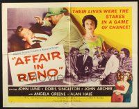 3w030 AFFAIR IN RENO style B 1/2sh '57 they played a dangerous triangle gambling game of chance!