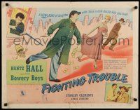 3w158 FIGHTING TROUBLE style B 1/2sh '56 Huntz Hall & the Bowery Boys, a howladay of laughter!