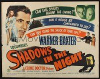 3w331 SHADOWS IN THE NIGHT style A 1/2sh '44 Warner Baxter as Crime Doctor, Nina Foch,from CBS Radio