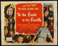 3w384 TO THE ENDS OF THE EARTH 1/2sh R56 drugs, different montage art with Dick Powell & top cast!