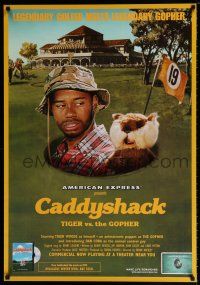 3x715 CADDYSHACK TIGER VS. THE GOPHER 27x39 video poster '04 Tiger Woods for American Express!