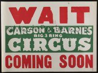 3x139 CARSON & BARNES BIG 3-RING CIRCUS 21x28 circus poster '60s for advance crews!