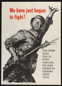 3x008 WE HAVE JUST BEGUN TO FIGHT 16x23 WWII war poster '43 WWII, great artwork of U.S. soldier!