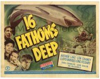 3z178 16 FATHOMS DEEP TC '48 Lon Chaney Jr, Lloyd Bridges, art of deep sea diver vs killer shark!