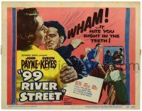 3z180 99 RIVER STREET TC '53 John Payne, Evelyn Keyes & Peggie Castle, film noir!