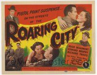 3z399 ROARING CITY TC '51 Hugh Beaumont film noir, pistol point suspense on the streets!