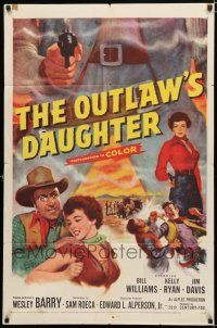 4a629 OUTLAW'S DAUGHTER 1sh '54 Bill Williams, sexy Kelly Ryan, cool art of pointing gun!