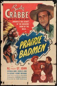 4a671 PRAIRIE BADMEN 1sh '46 cowboy Buster Crabbe is king of the wild west, Al 'Fuzzy' St. John!