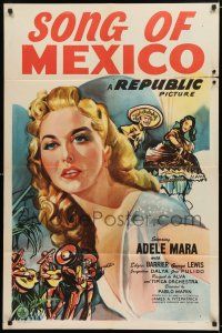 4a799 SONG OF MEXICO 1sh '45 great close up artwork of sexy Adele Mara south of the border!