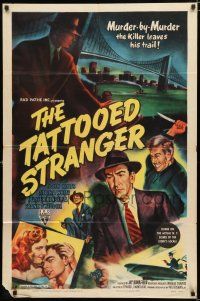 4a861 TATTOOED STRANGER style A 1sh '50 John Miles & New York detectives track a multiple killer!
