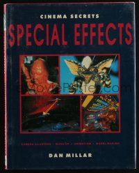 4b331 CINEMA SECRETS SPECIAL EFFECTS hardcover book '90 camera illusions, makeup, animation +more!