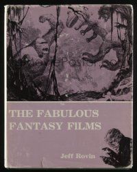4b340 FABULOUS FANTASY FILMS hardcover book '77 illustrated history of sci-fi, horror and more!