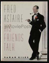 4b363 FRED ASTAIRE: HIS FRIENDS TALK hardcover book '88 illustrated biography of the great star!