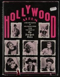 4b379 HOLLYWOOD ALBUM hardcover book '77 Lives & Deaths from the pages of the New York Times!