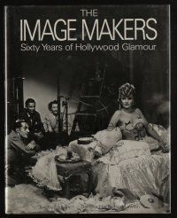 4b385 IMAGE MAKERS hardcover book '72 Sixty Years of Hollywood Glamour, many wonderful photos!